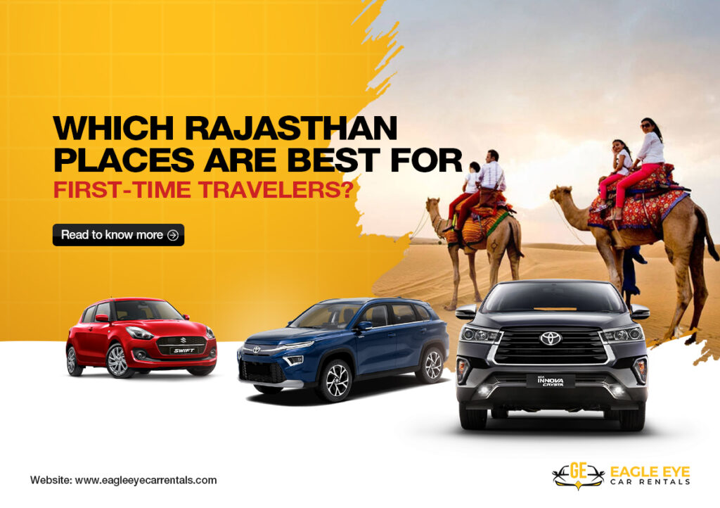 Which Rajasthan Places Are Best for First-Time Travellers?